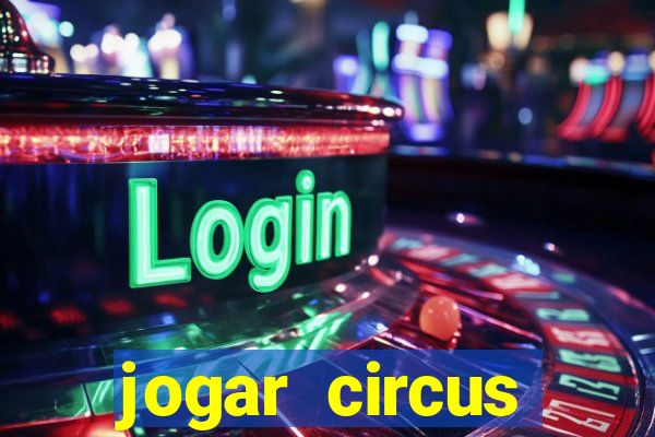 jogar circus delight demo